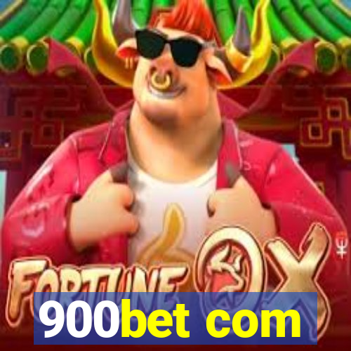 900bet com
