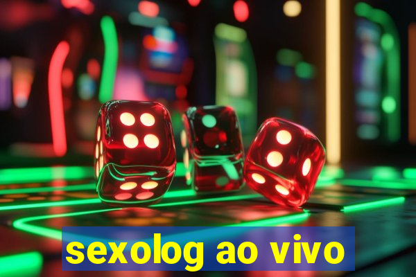 sexolog ao vivo