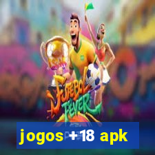 jogos +18 apk