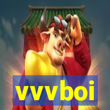 vvvboi