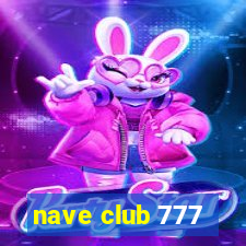nave club 777
