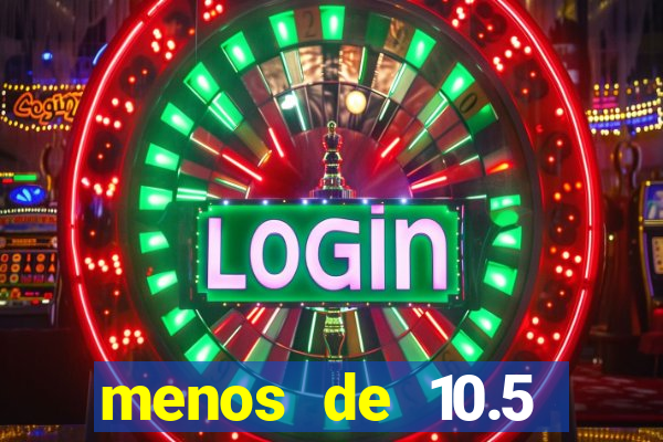 menos de 10.5 escanteios o que significa