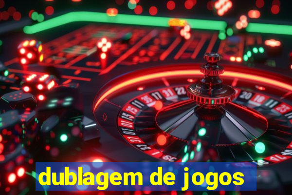 dublagem de jogos