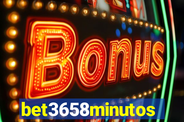 bet3658minutos