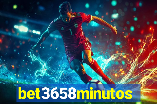 bet3658minutos
