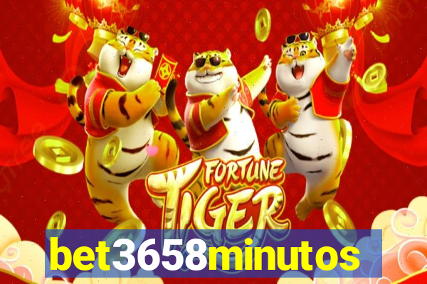 bet3658minutos