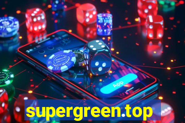 supergreen.top