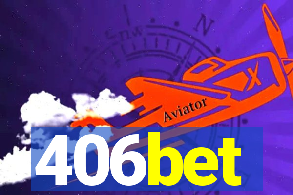 406bet