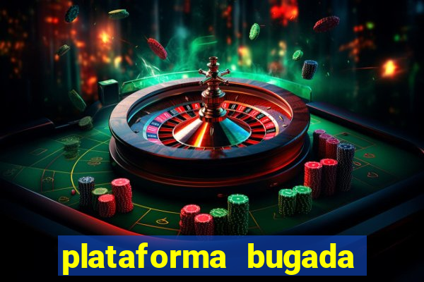 plataforma bugada do tigrinho
