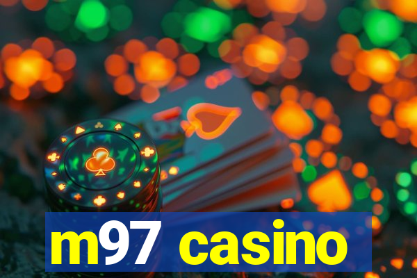 m97 casino