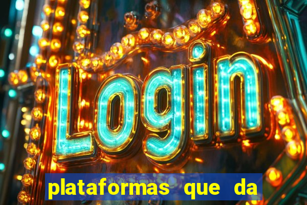 plataformas que da bonus no cadastro e saca no free