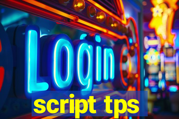script tps