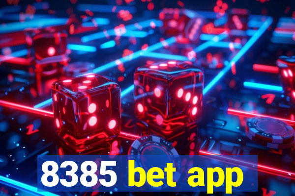 8385 bet app