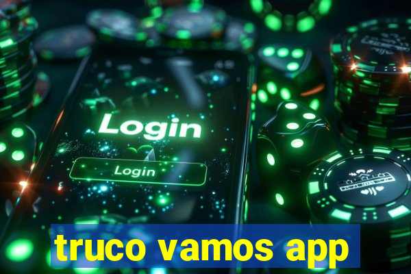 truco vamos app