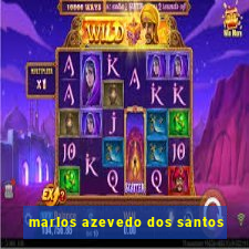 marlos azevedo dos santos
