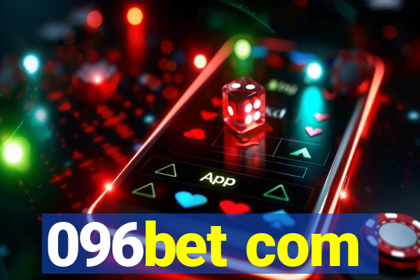 096bet com