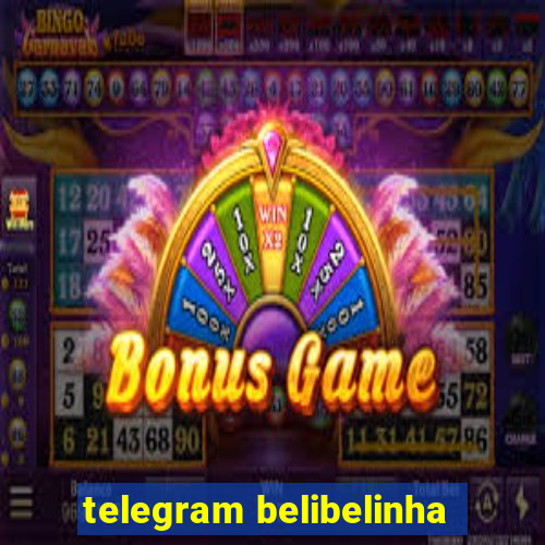telegram belibelinha
