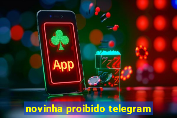 novinha proibido telegram