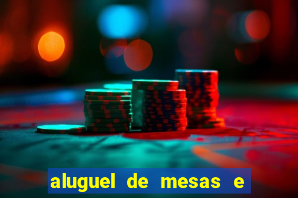 aluguel de mesas e cadeiras juiz de fora