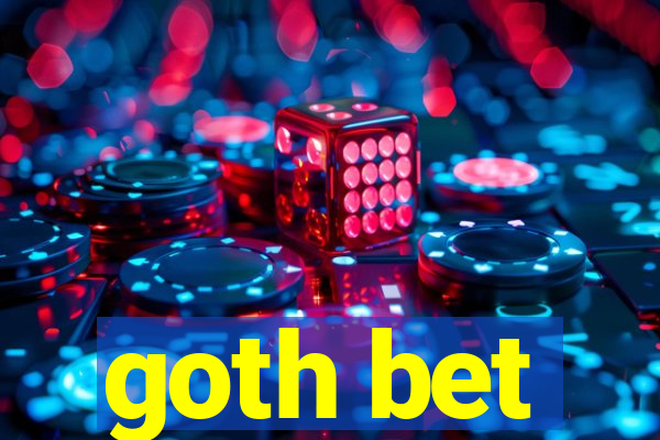 goth bet