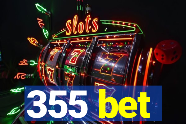 355 bet