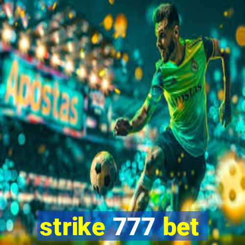 strike 777 bet