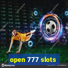 open 777 slots