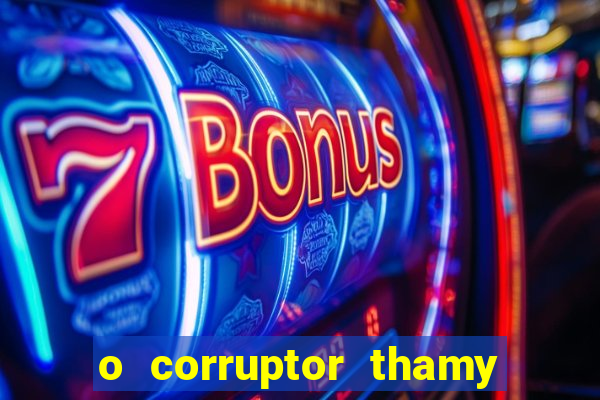 o corruptor thamy bastida pdf gratis