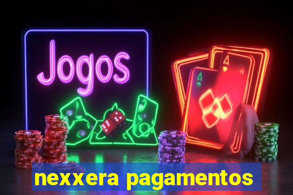 nexxera pagamentos