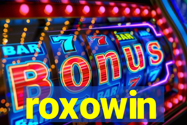 roxowin