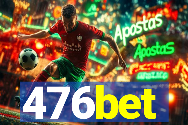 476bet