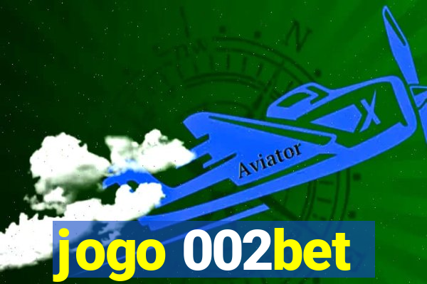 jogo 002bet