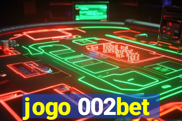 jogo 002bet