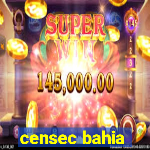 censec bahia