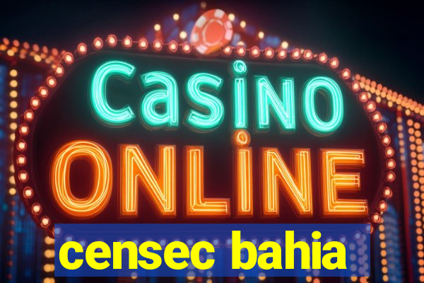 censec bahia