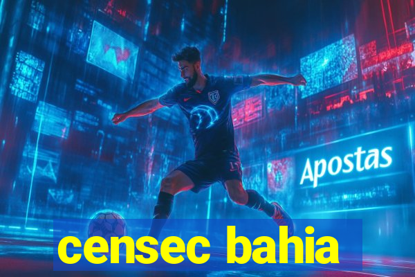 censec bahia