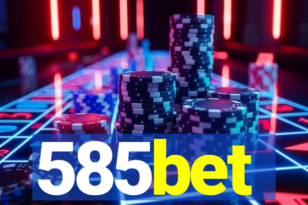 585bet