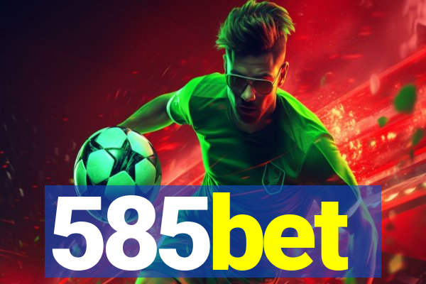585bet