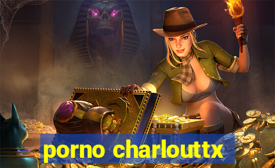 porno charlouttx