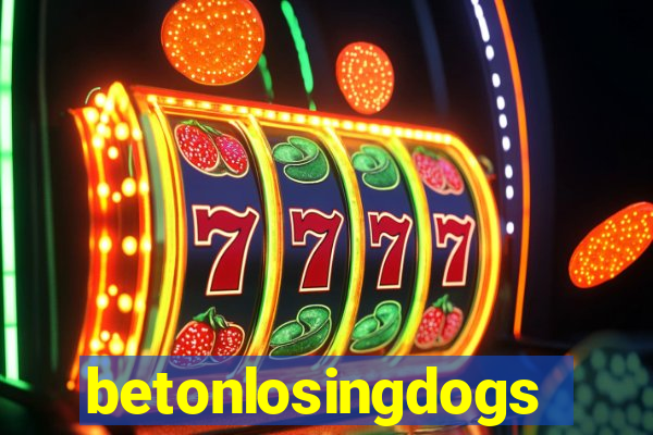 betonlosingdogs