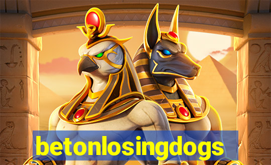 betonlosingdogs