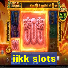 iikk slots