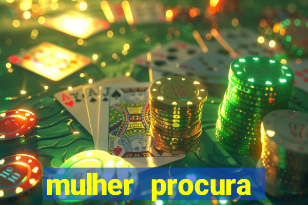 mulher procura homem salvador bahia