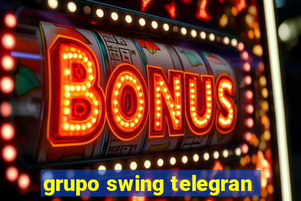 grupo swing telegran