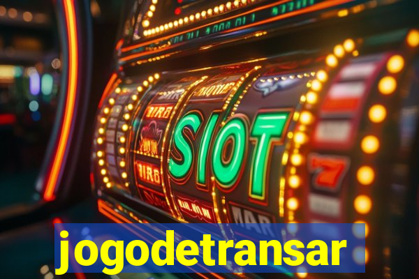 jogodetransar