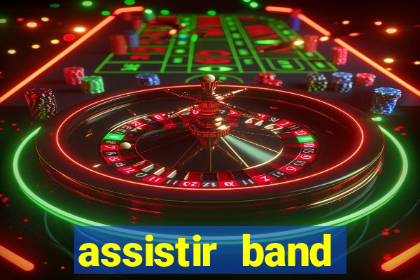 assistir band sports ao vivo gratis