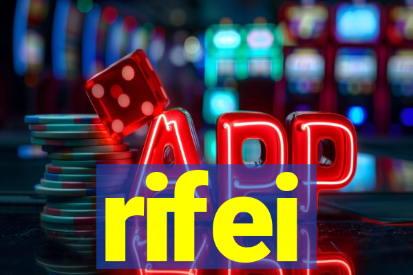 rifei
