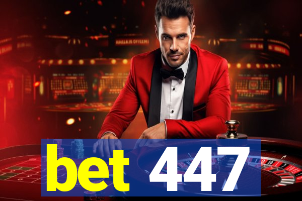 bet 447