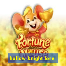 hollow knight lore