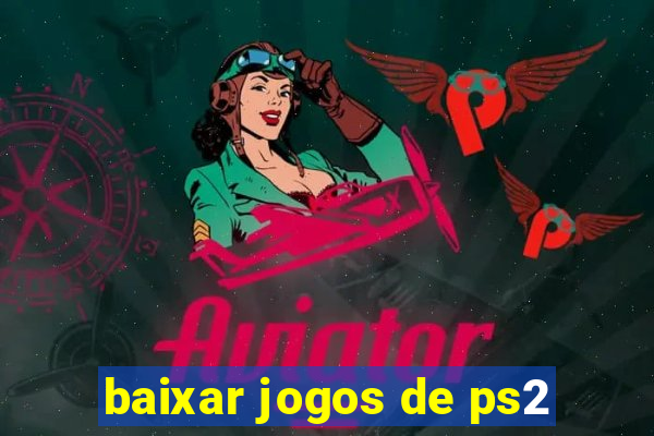 baixar jogos de ps2